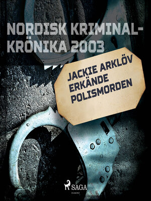 cover image of Jackie Arklöv erkände polismorden